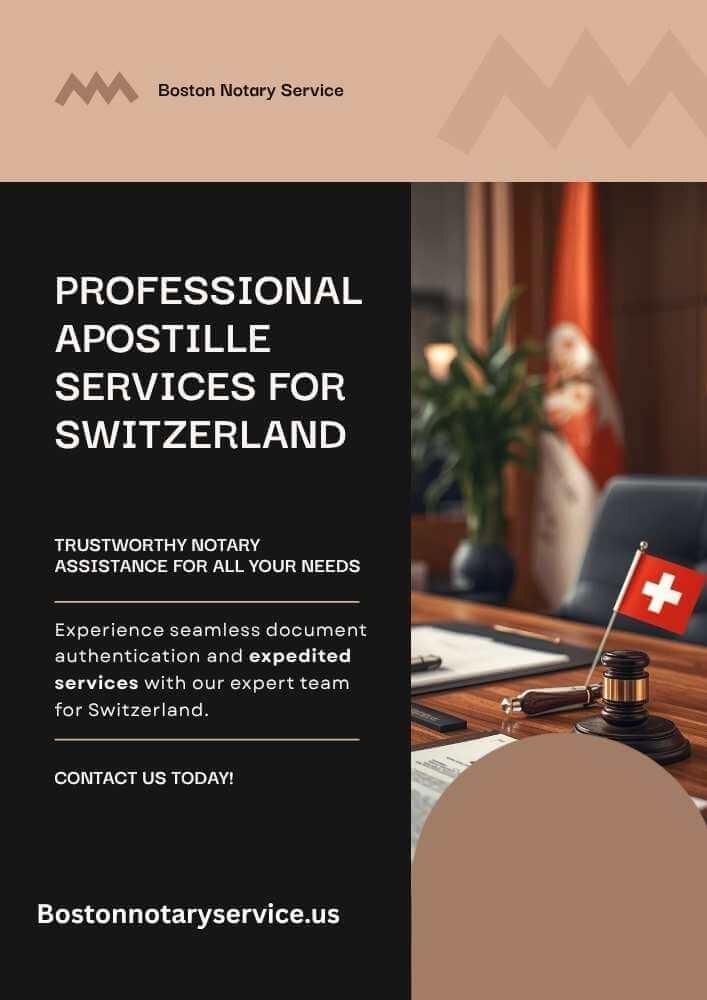 Apostille Services for Switzerland 🇨🇭 – Boston Notary Service
