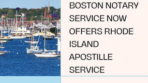 Boston Notary Service Expands Offerings with New Rhode Island Apostille Service The Californer