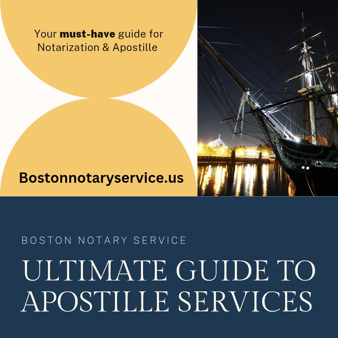 The Ultimate Guide to Notary and Apostille Services in Boston, MA