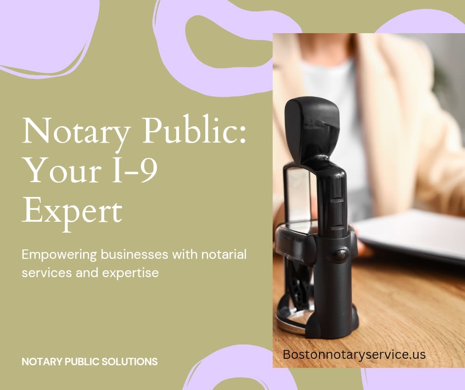 A NOTARY PUBLIC AS AN AUTHORIZED I9 REPRESENTATIVE