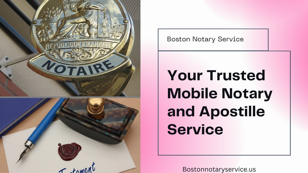 Boston Mobile Notary & Loan Signing Agent | Apostille Service MA