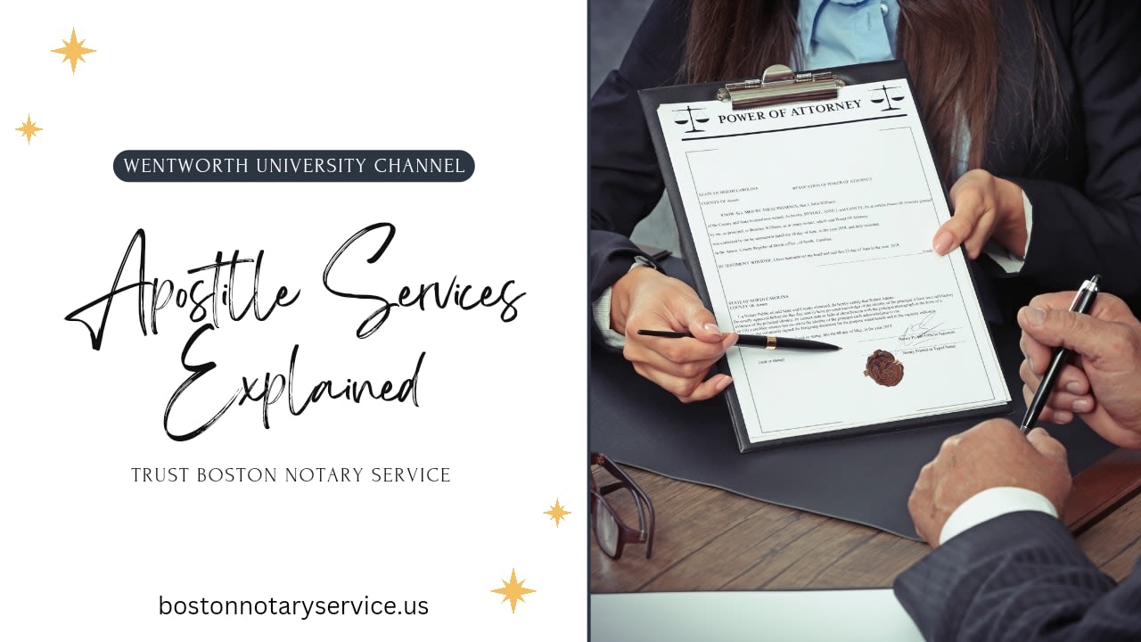 Wentworth University Apostille Services: Trust Boston Notary Service for Precision and Experience