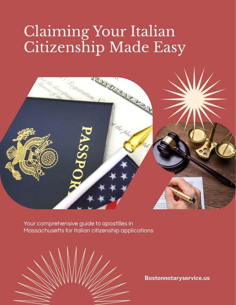 Claiming Your Italian Citizenship? A Guide to Apostilles in Massachusetts