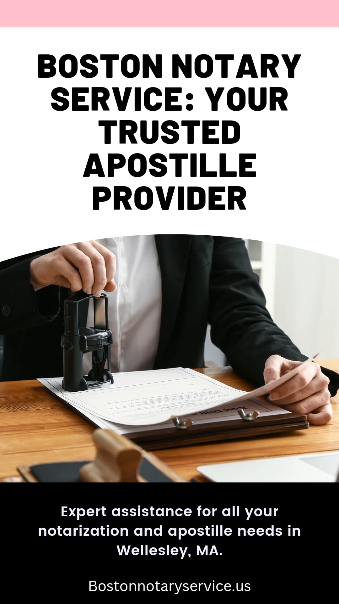 Boston Notary Service: Premier Apostille Services in Wellesley, MA