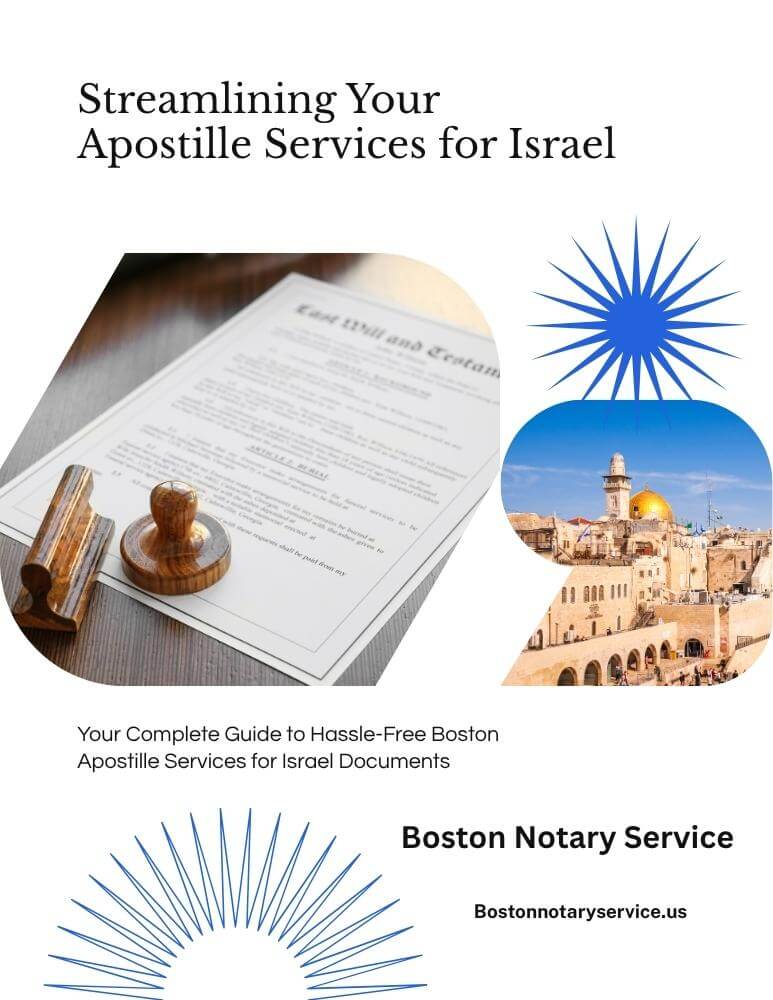 Streamlining Your Documents for Israel: Your Complete Guide to Boston Apostille Services