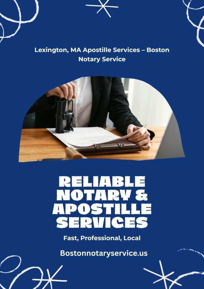 Lexington, MA Apostille Services – Boston Notary Service