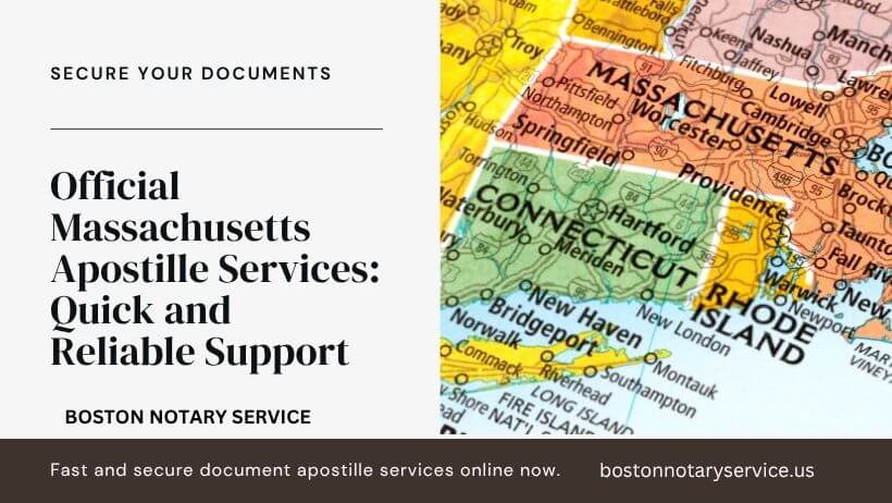 Massachusetts Apostille Services: Quick and Reliable Transcript, Diploma Apostille, Online Support