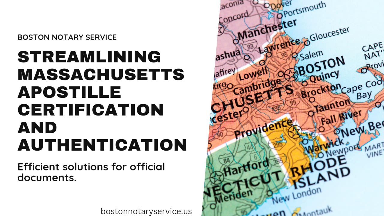 Massachusetts Secretary Of State Apostille Service & Certification Authentication