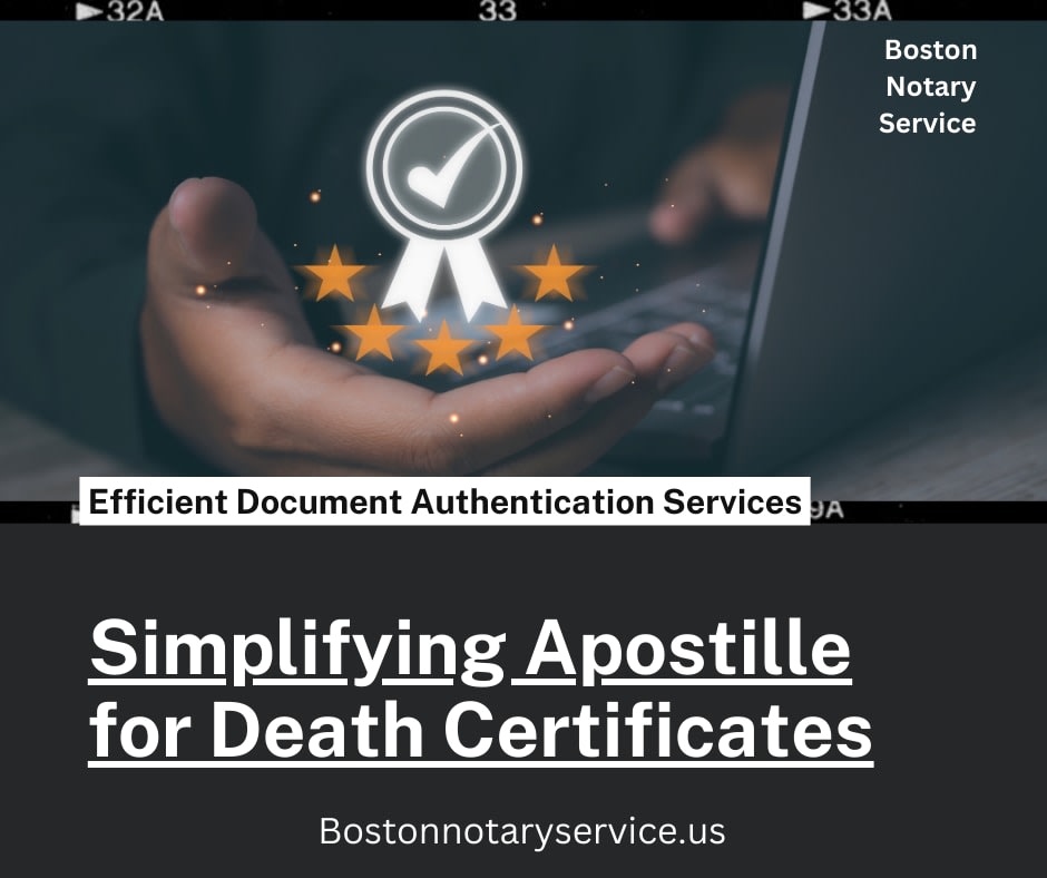 Apostille Service for Death Certificates in Massachusetts: Quick Guide