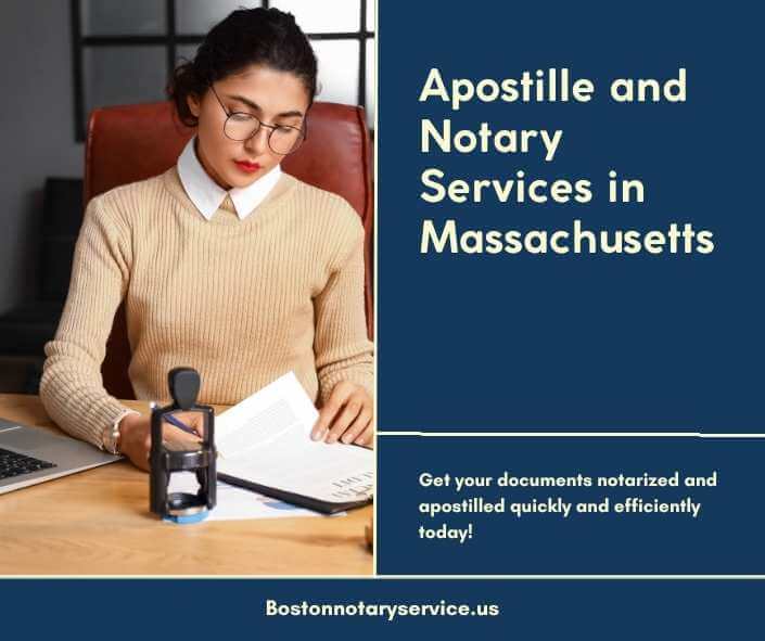 Apostille & Notary Services in Massachusetts – Powered by BostonNotaryService.us