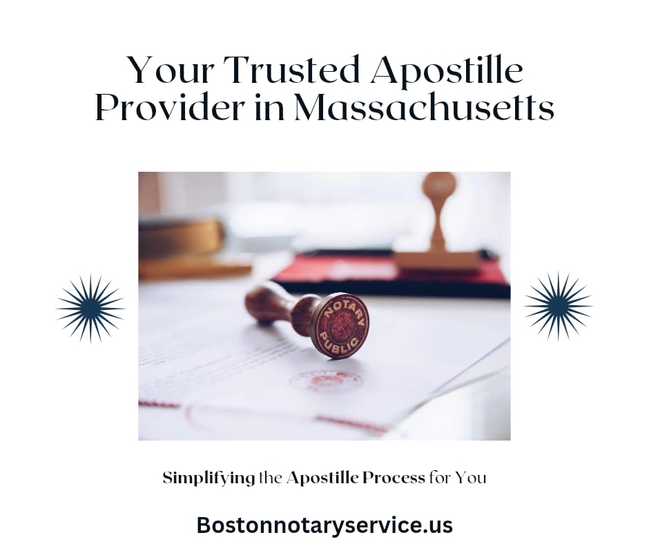 Your Trusted Massachusetts Apostille Provider: Simplifying the Apostille Process for You