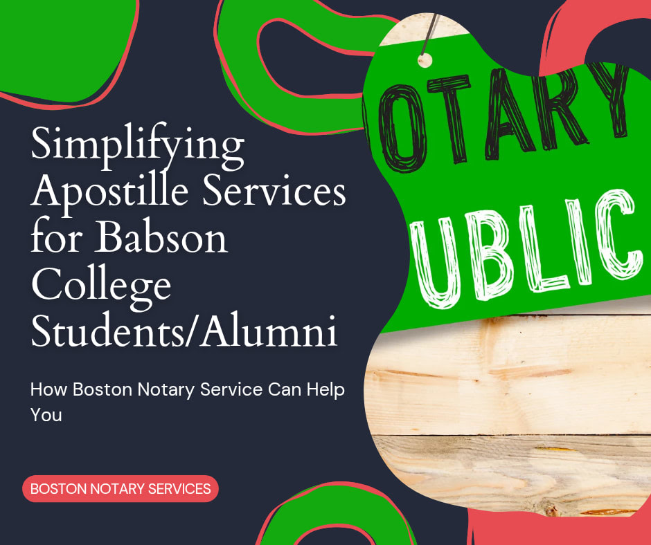 Simplifying Apostille Services for Babson College Students: How Boston Notary Service Can Help