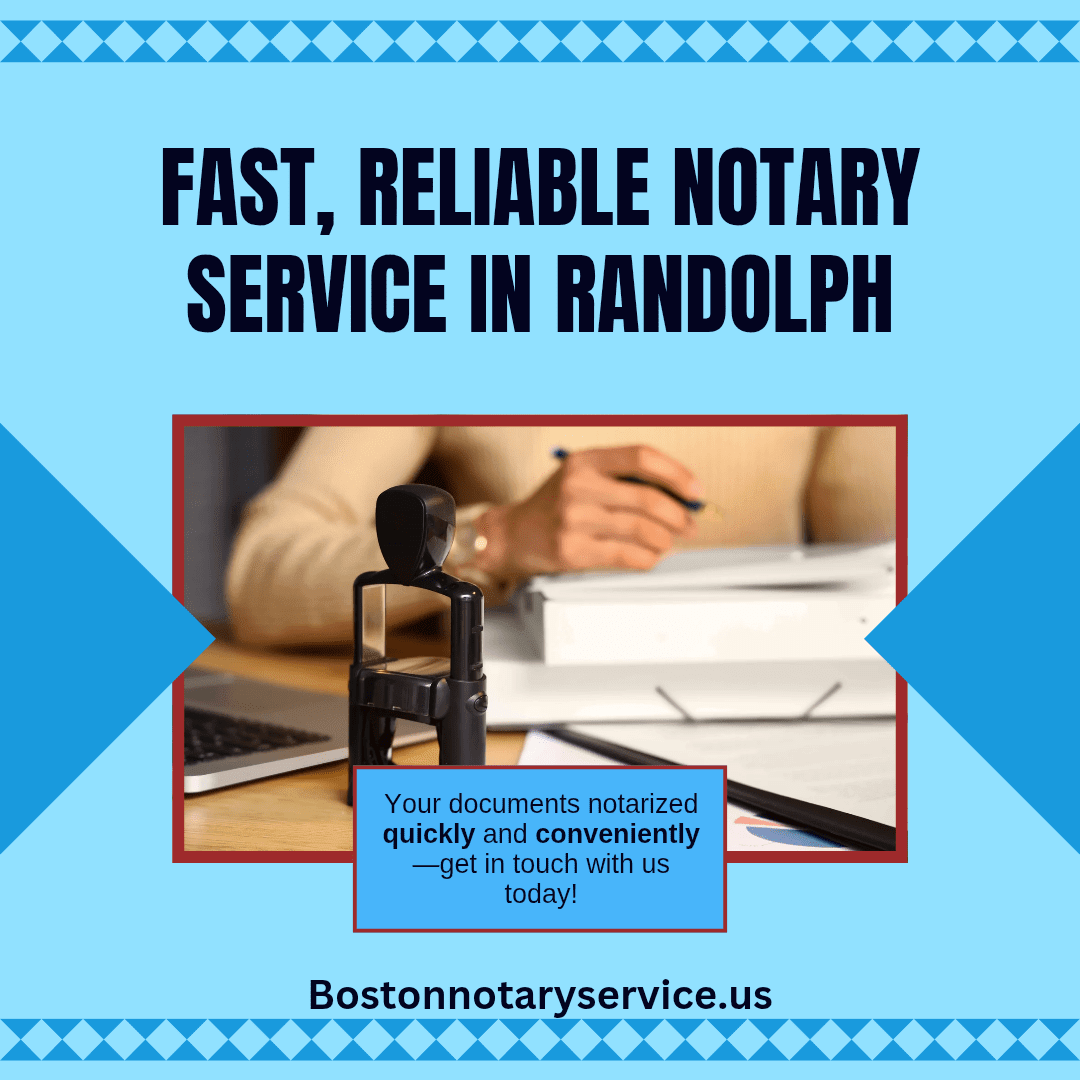 Randolph, MA Mobile Notary Service – Fast, Reliable, and Convenient Notary Public