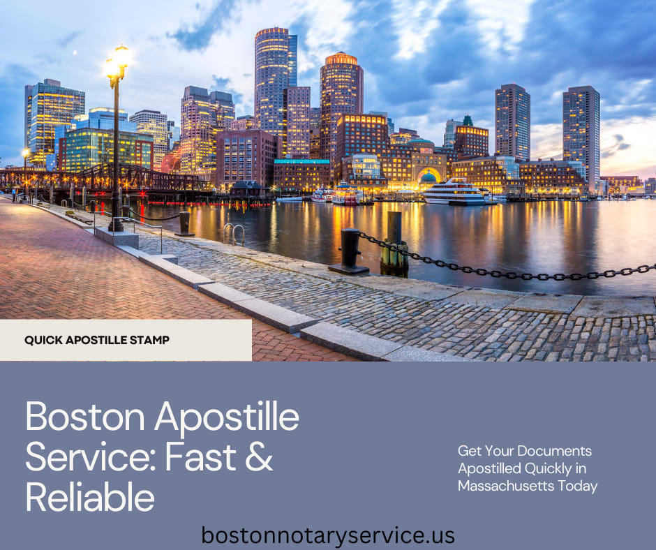 Massachusetts Apostille Service in Boston | Fast and Reliable Apostille Stamp Services