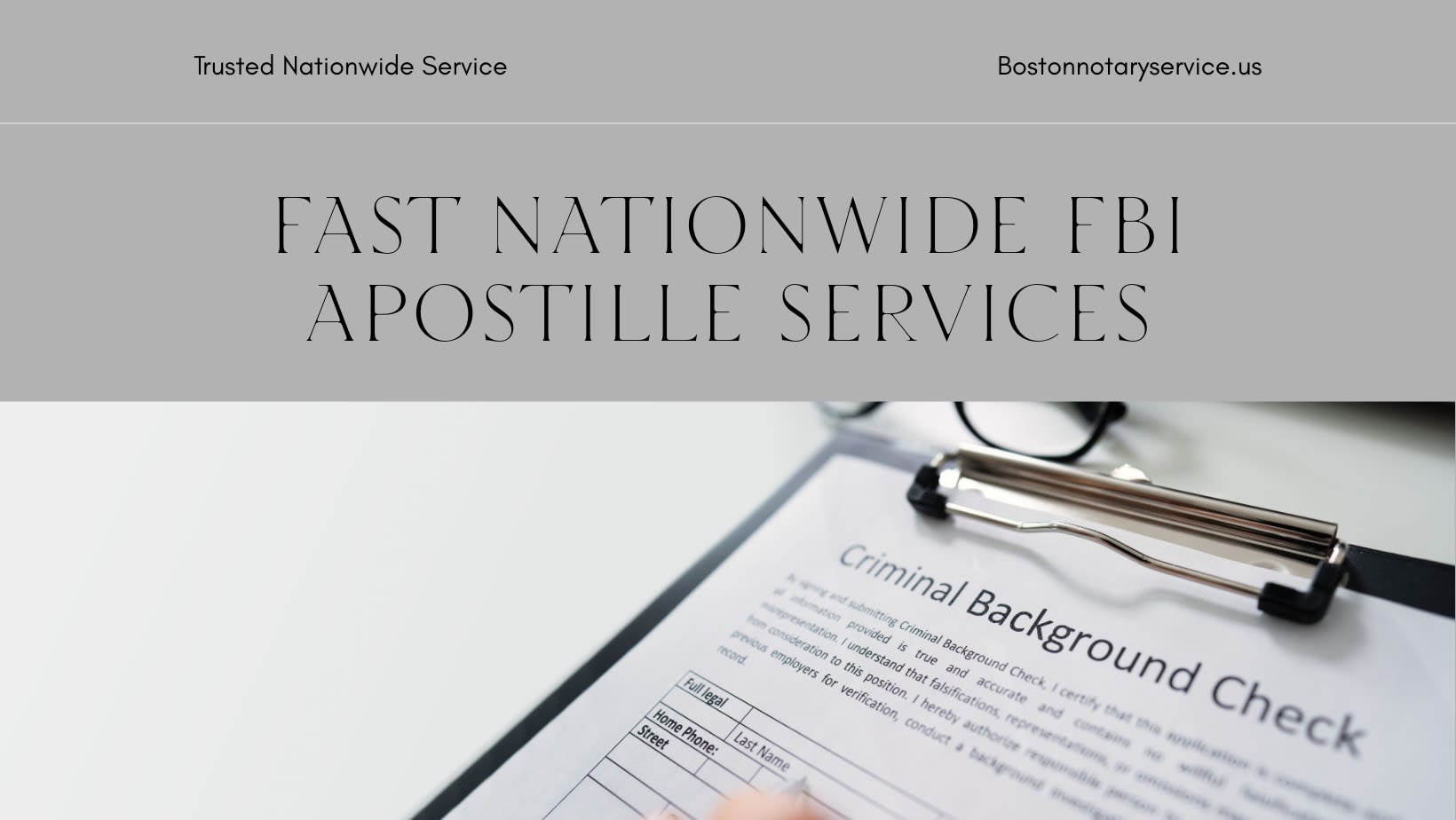 Nationwide FBI Background Check Apostille Services – Trusted & Fast with Boston Notary Service