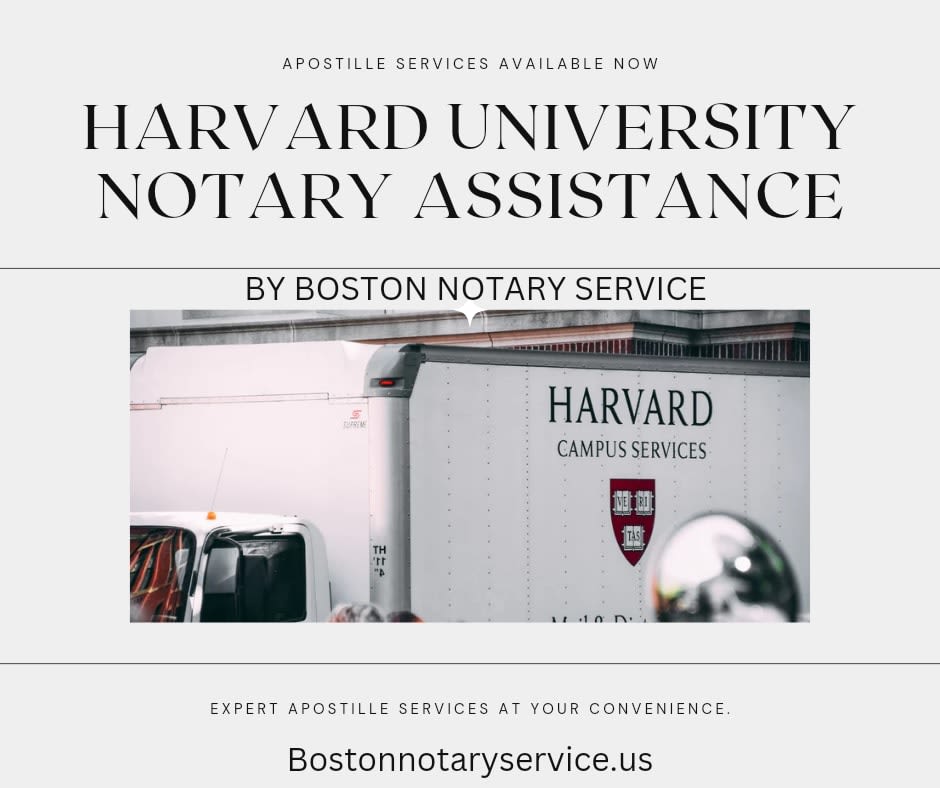 Harvard University Apostille Services: The Expertise You Need with Boston Notary Service