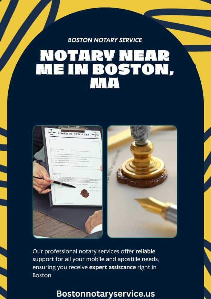 Notary Near Me in Boston, MA: Mobile & Apostille Services You Can Trust