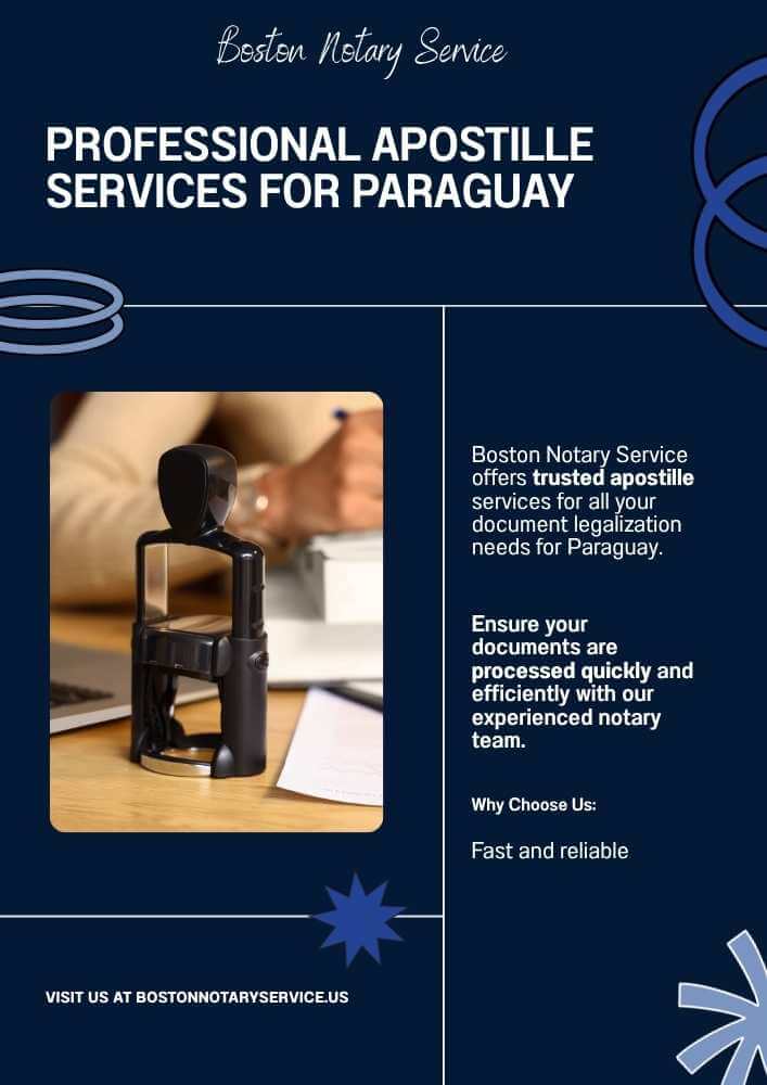 Apostille Services for Paraguay in Massachusetts – Boston Notary Service