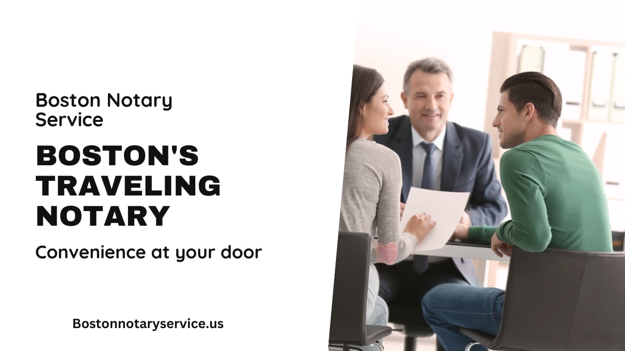 Traveling Notary Public In Boston Massachusetts