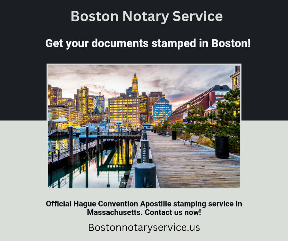 Apostille Stamp Service in Boston Massachusetts!