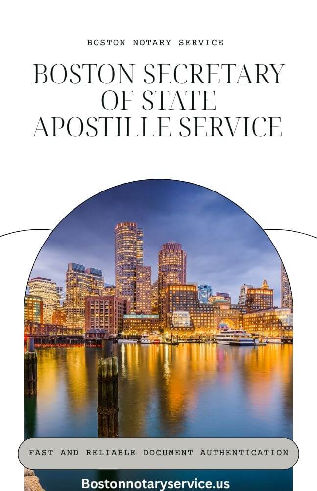 Who Can Help Me Apostille or Authenticate My Documents in Boston, MA?
