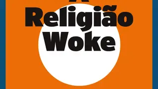 A Religião WOKE, de Jean François Braunstein: uma crença sem perdão