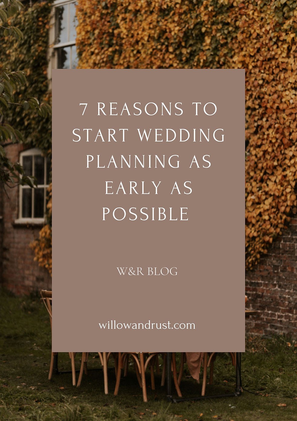 Blog cover photo, 7 reasons to start wedding planning as early as possible