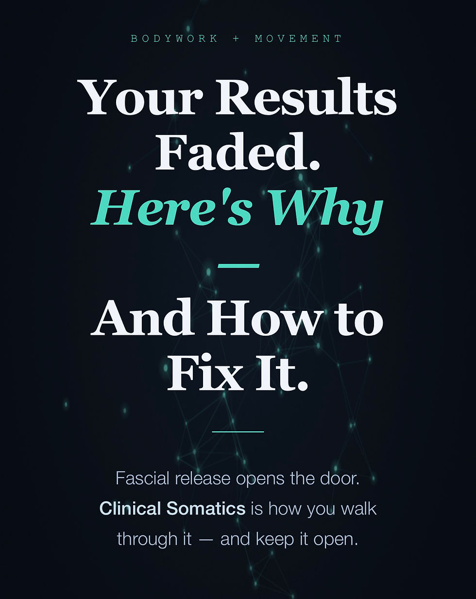 Why Your Bodywork Results Don't Last (And the One Thing That Changes Everything)