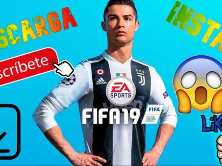 descarga y instala FIFA 19 | ULTIMA VERSIÓN | android