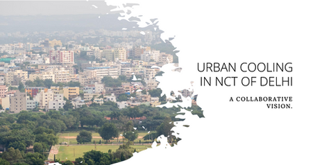 Urban Cooling in NCT of Delhi: A Collaborative Vision