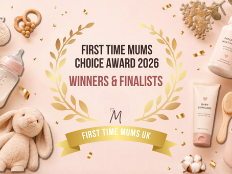 First Time Mums Choice Award 2026 | Winners & Finalists