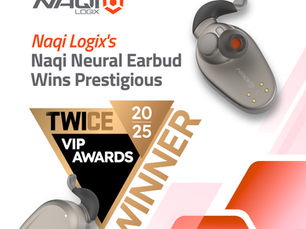 Naqi Logix’s Naqi Neural Earbud Wins Prestigious TWICE VIP Award 2025
