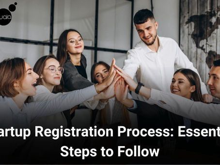 Startup Registration Process: Essential Steps to Follow