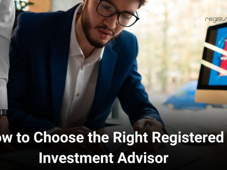How to Choose the Right Registered Investment Advisor