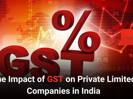 The Impact of GST on Private Limited Companies in India