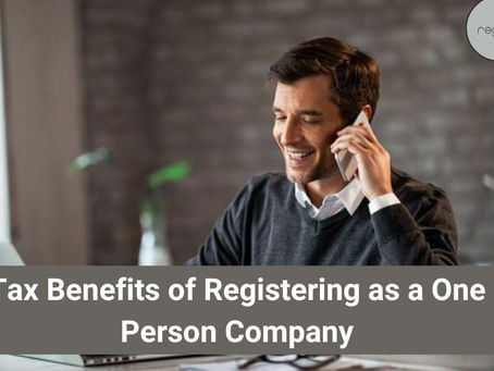 Tax Benefits of Registering as a One-Person Company