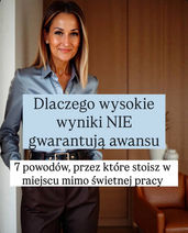 Dlaczego wysokie wyniki nie gwarantują awansu?