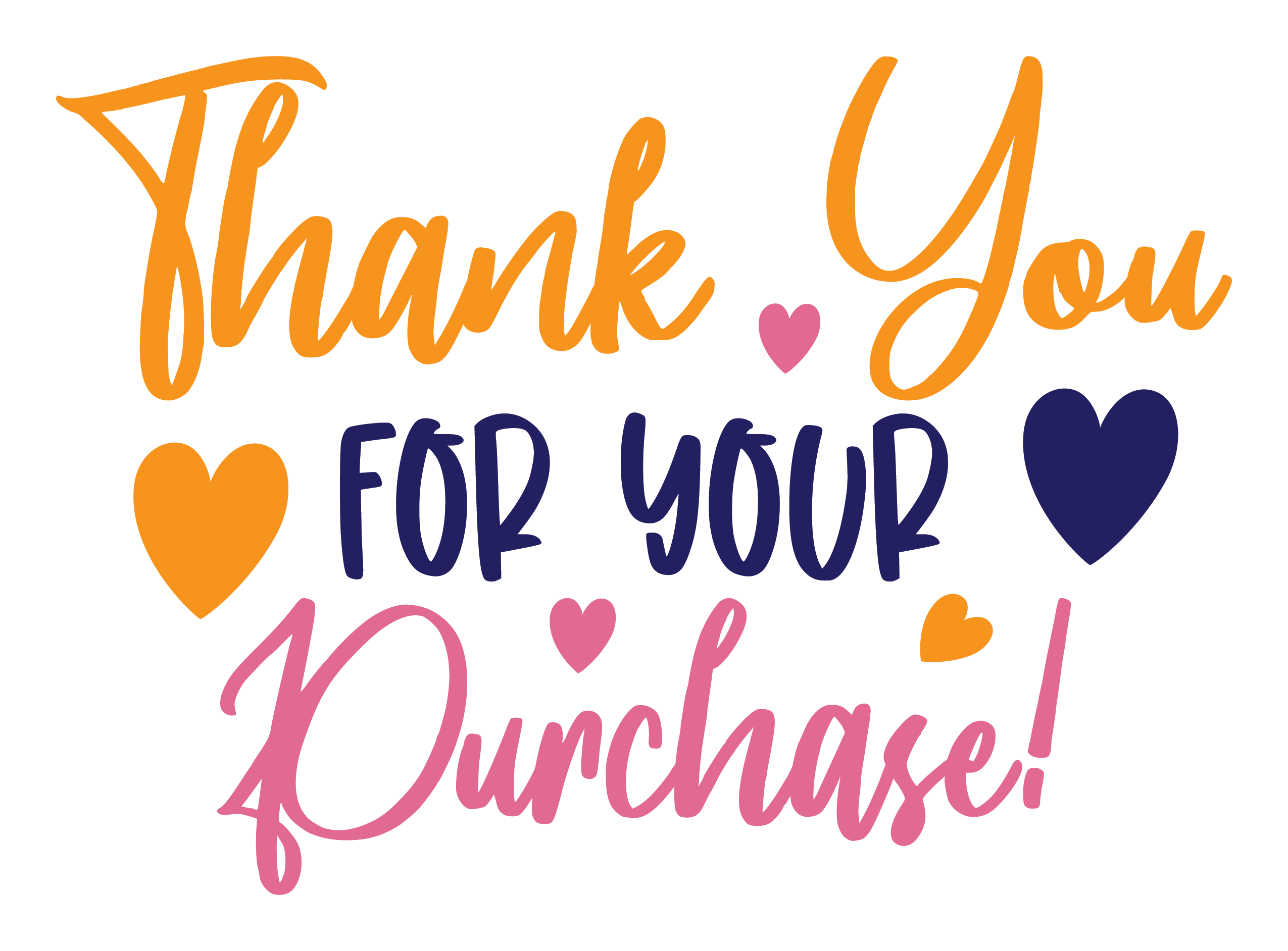 TY FOR YOUR PURCHASE