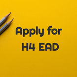 How to Apply for H4 EAD First Time: Guide to the H4 EAD Application