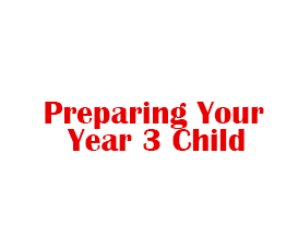 Preparing your Year 3 child