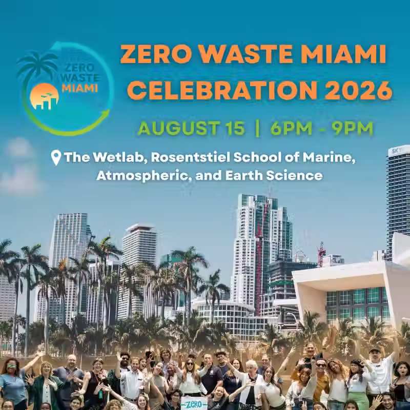 Zero Waste Miami Celebration