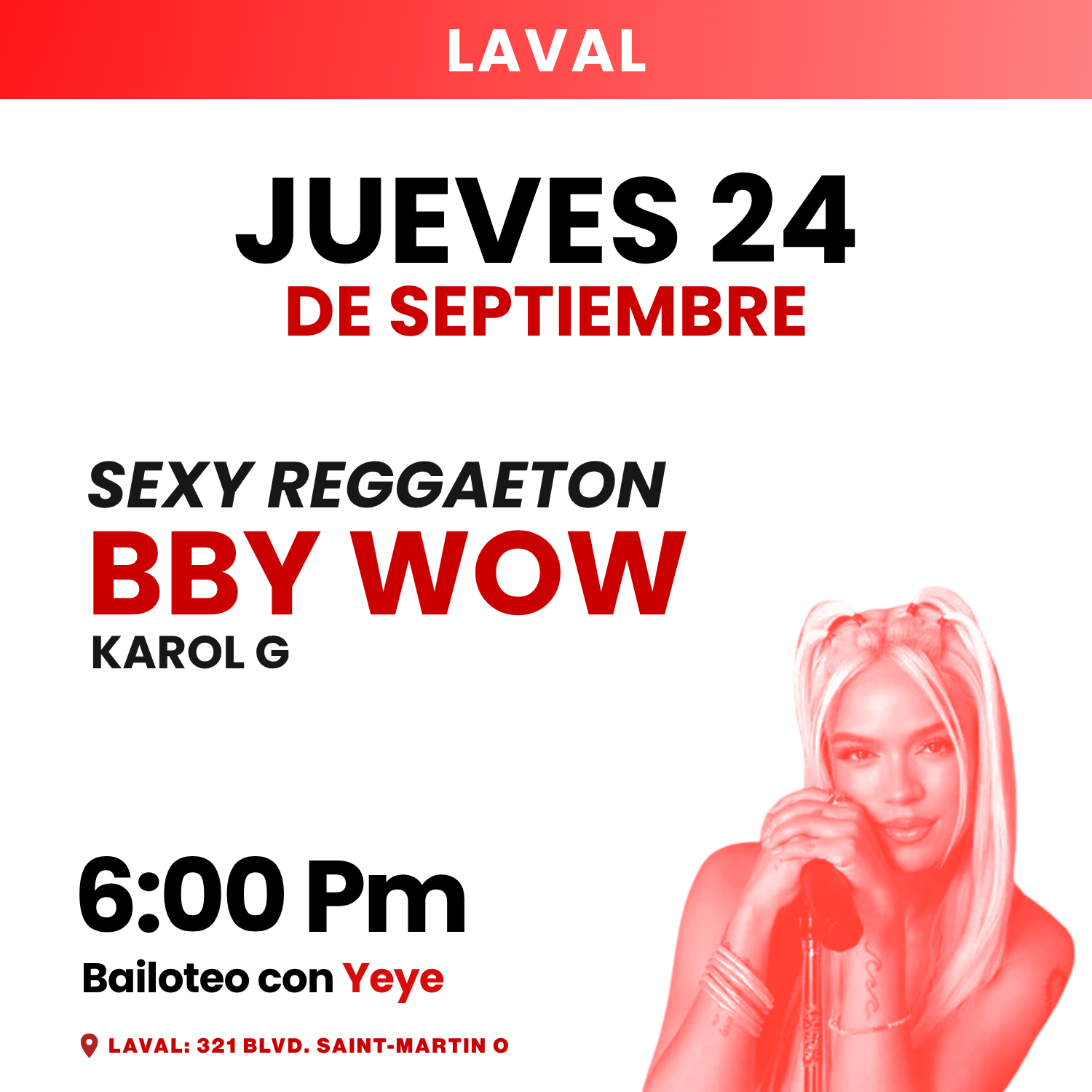 LAVAL JUEVES 24 SEP 6PM - 7PM | POWER REGGAETON | BBY WOW by KAROL G | Yeye