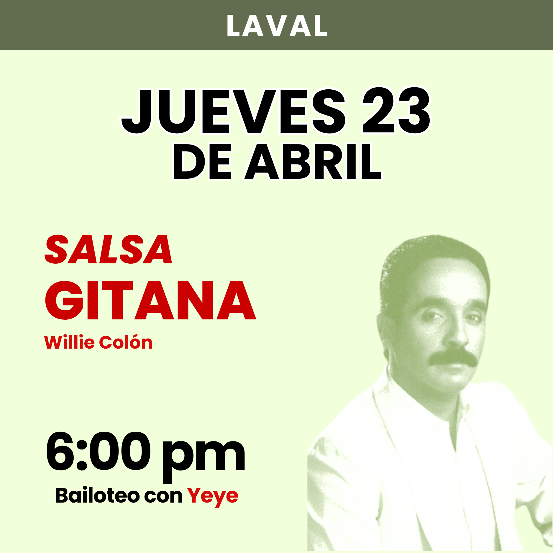 LAVAL SALSA | JUEVES 23 ABRIL 6PM | GITANA BY WILLIE COLÓN