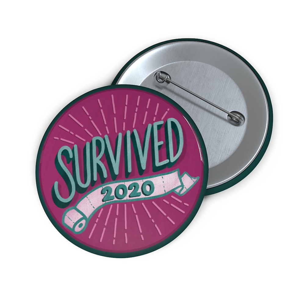 Survived 2020 Pink Pin Buttons
