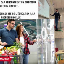 Rencontre avec un Directeur de Carrefour Market