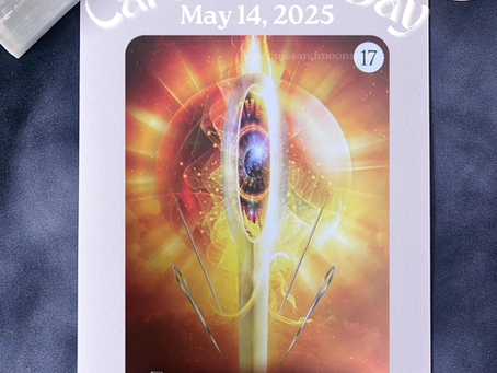 Card of the Day- May 14, 2025- Oracle Message