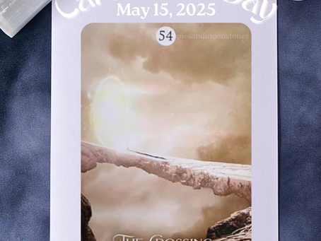 Card of the Day- May 15, 2025- Oracle Message