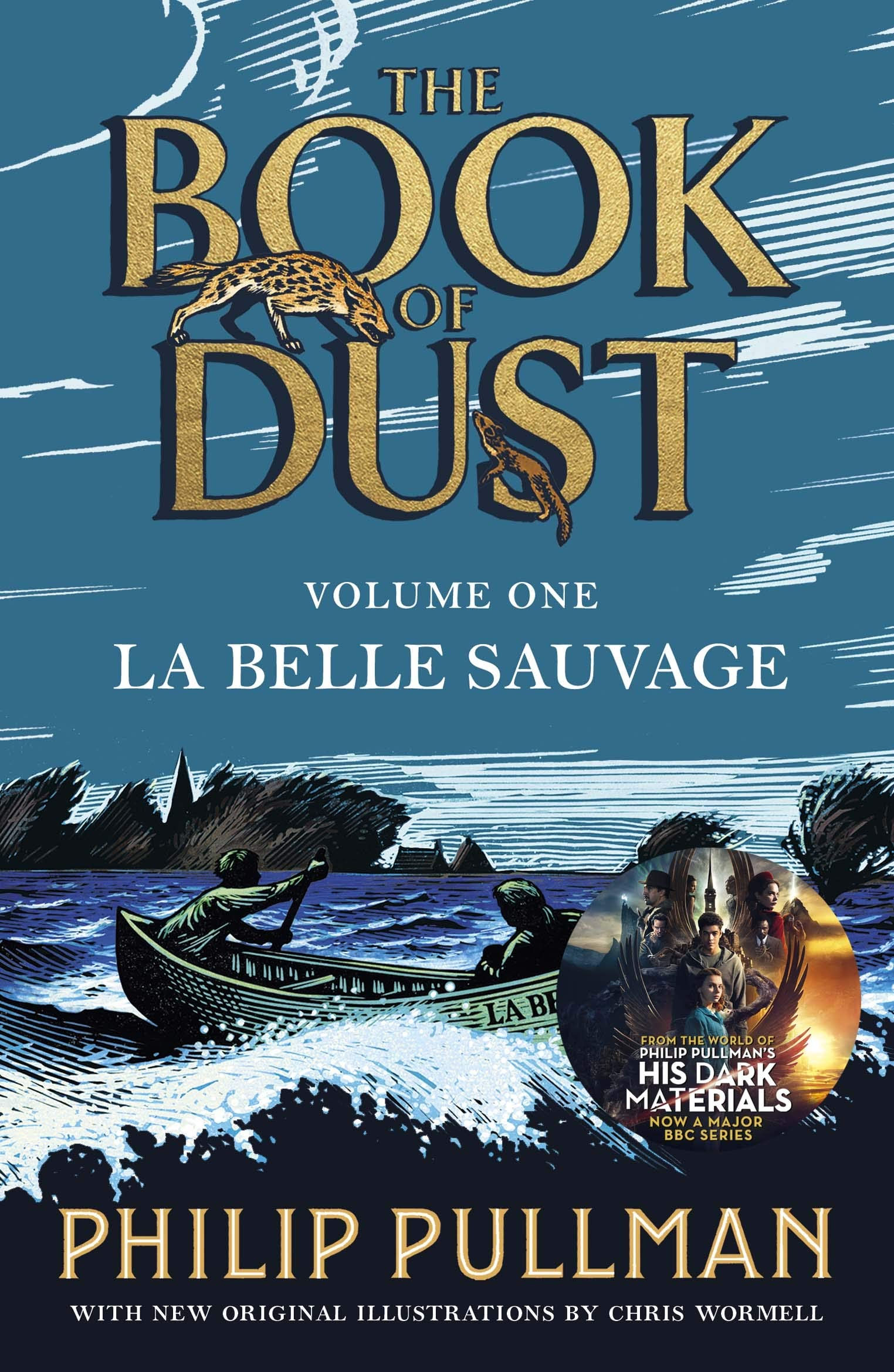 La Belle Sauvage   The Book of Dust Vol. I