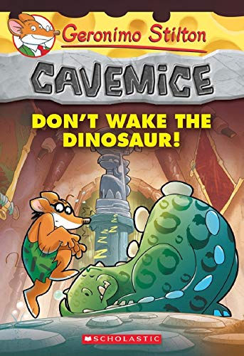 Geronimo Stilton Cavemice 6 Don't Wake the Dinosaur