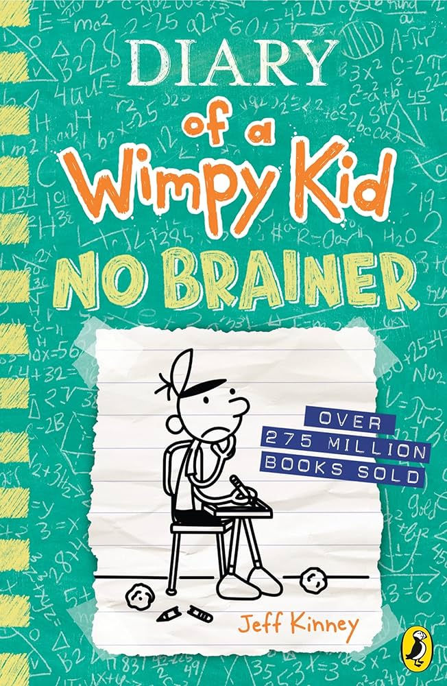 Diary of a Wimpy Kid: NO BRAINER (Book 18)